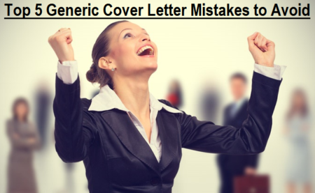 Top 5 Generic Cover Letter Mistakes to Avoid for a Perfect Resume